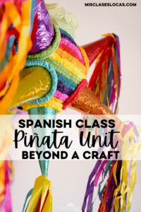 Piñata Unit from Mis Clases Locas