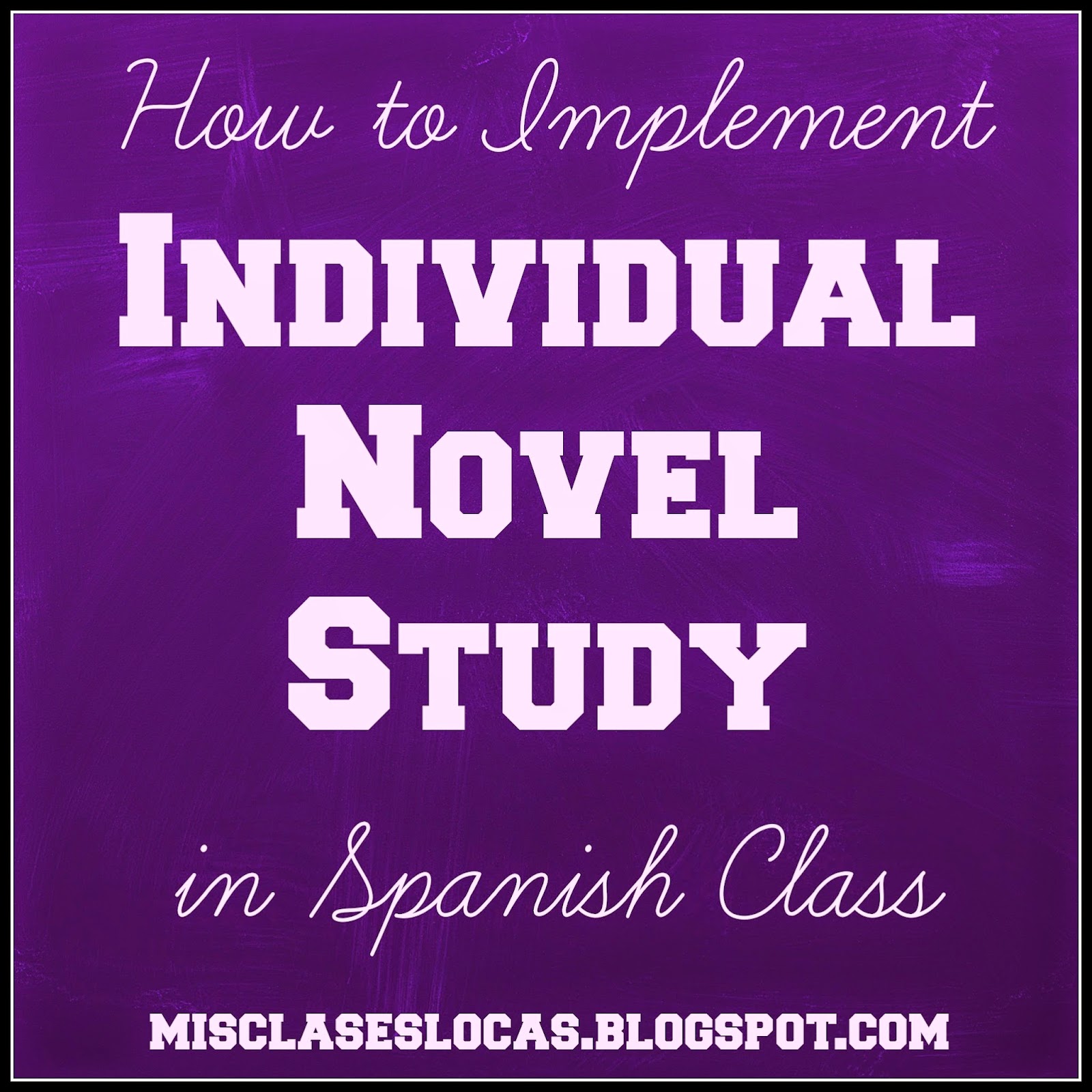 Individual Novels in Spanish class