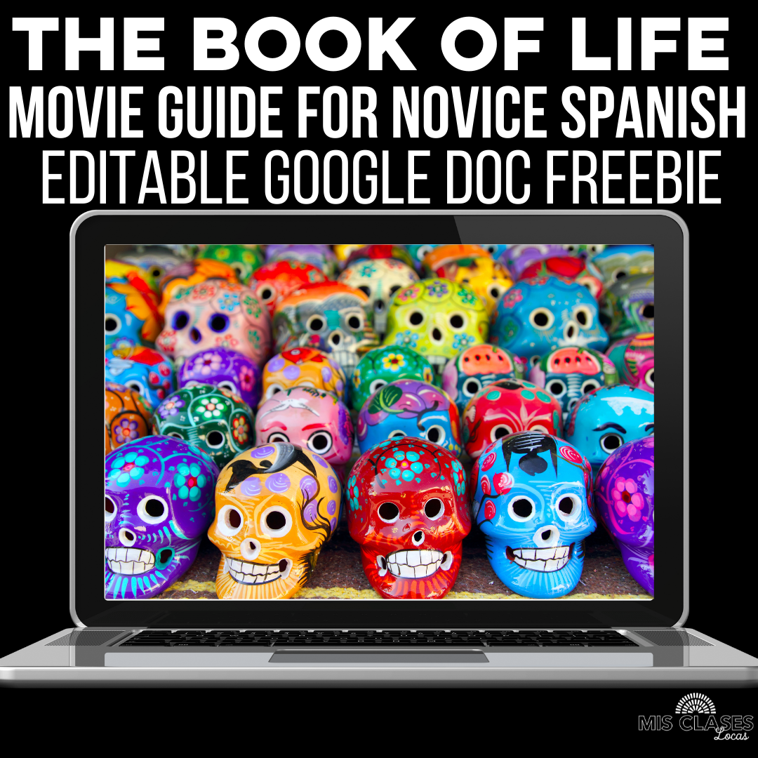 The Book Of Life In Spanish Class Mis Clases Locas