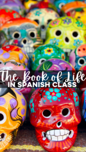 The Book of Life in Spanish class - free novice Spanish movie guide