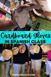 Cardboard Gloves in Spanish Class shared by Mis Clases Locas