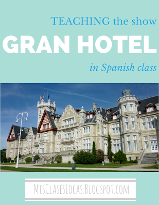 Gran Hotel in Spanish Class