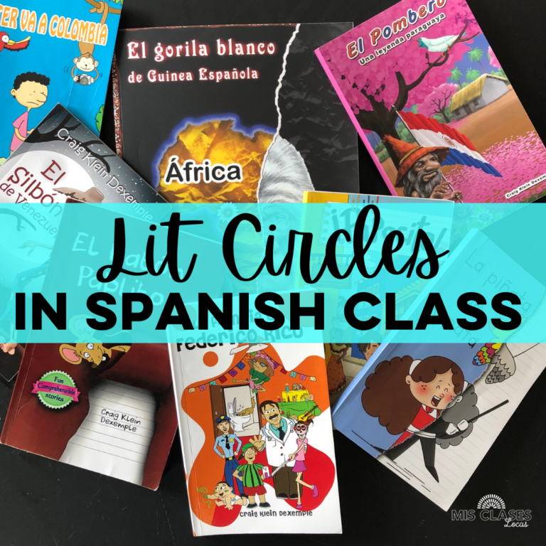 How to do Lit Circles in High School Spanish