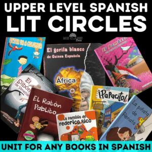 Literature Circle in Spanish Class Final Assessment 