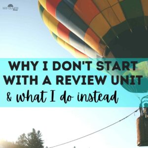 Don't start with a review unit