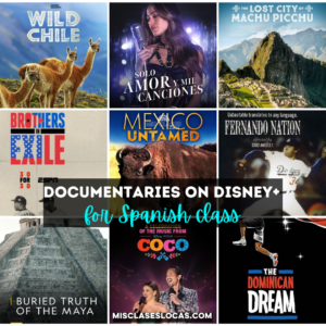 Documentaries on Disney Plus for Spanish class from Mis Clases Locas