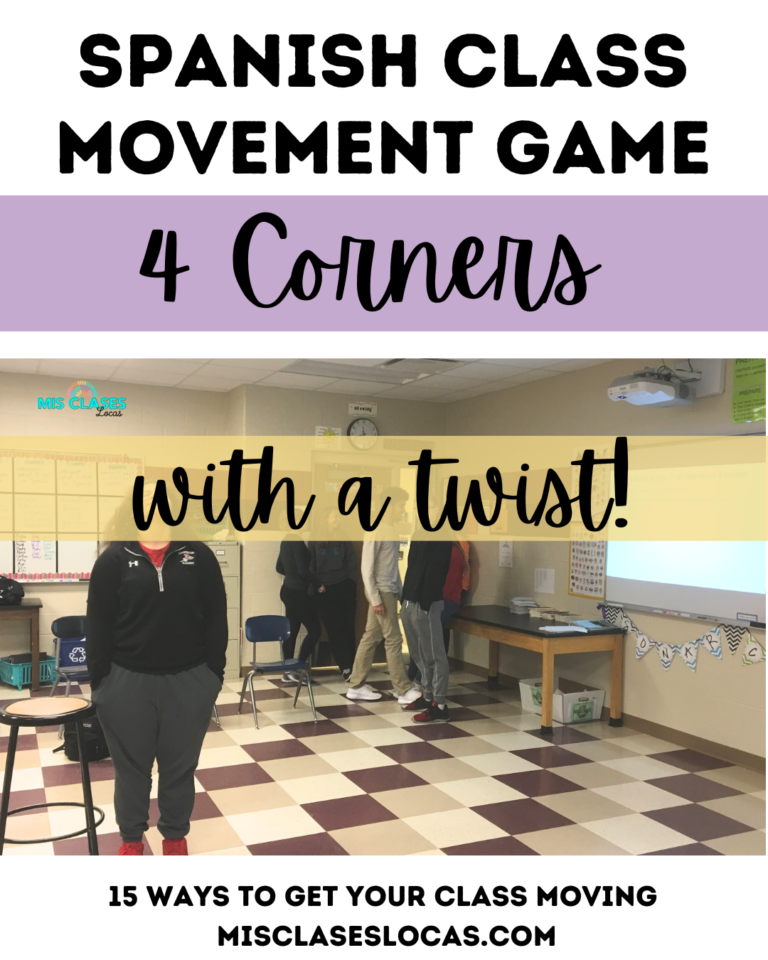 Get Your Spanish Class Moving - Mis Clases Locas