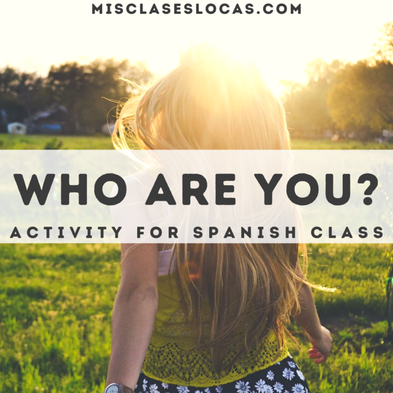Who are you Spanish class activity shared on Mis Clases Locas