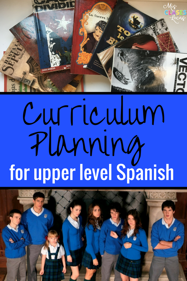 Curriculum Planning for Upper Level Spanish 