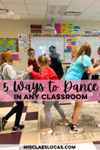 5 Ways to use Dance in any Classroom from Mis Clases Locas