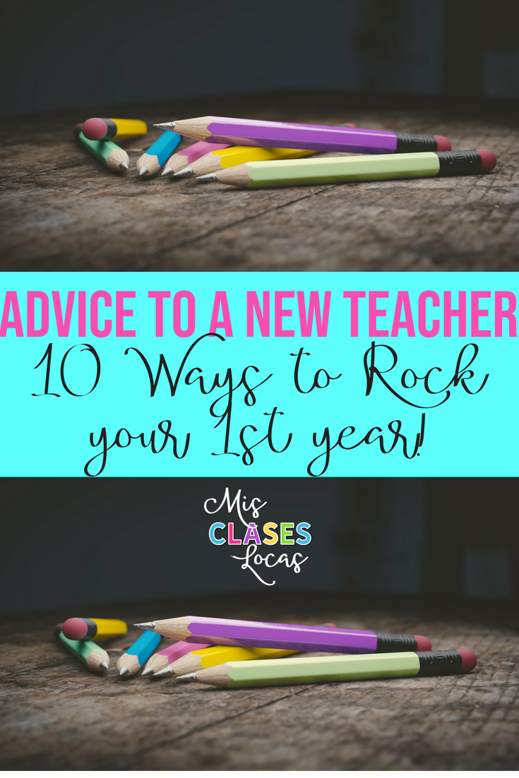 Advice to a 1st year teacher - 10 ways to rock your 1st year teaching