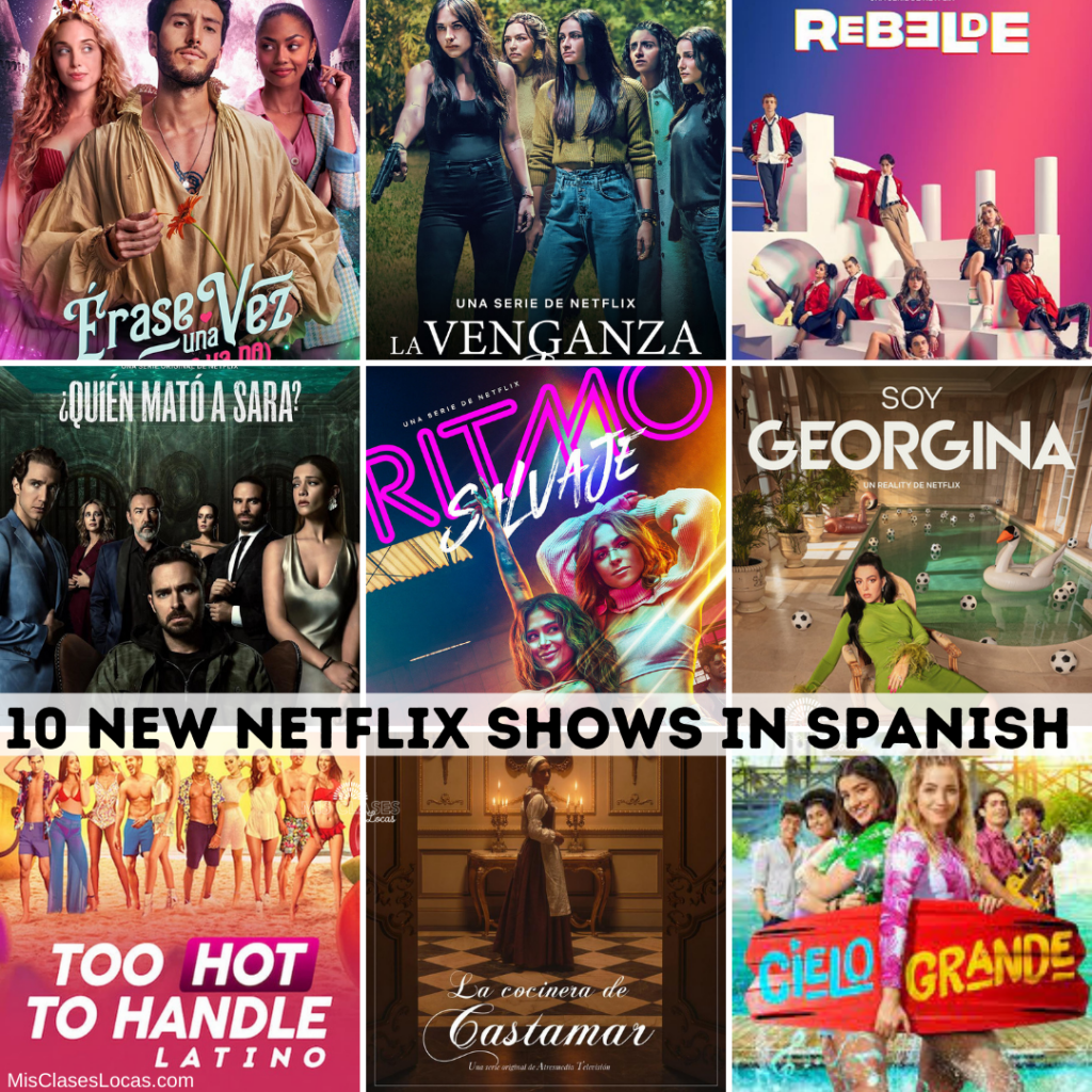 Best Netflix Shows in Spanish 2023 - Mis Clases Locas