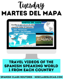 Martes del mapa Spanish Class Tuesday Routine