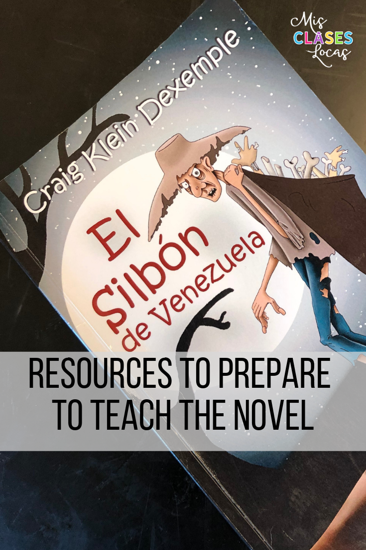 Resources to prepare to teach the novel El Silbón de Venezuela in Spanish class - shared by Mis Clases Locas