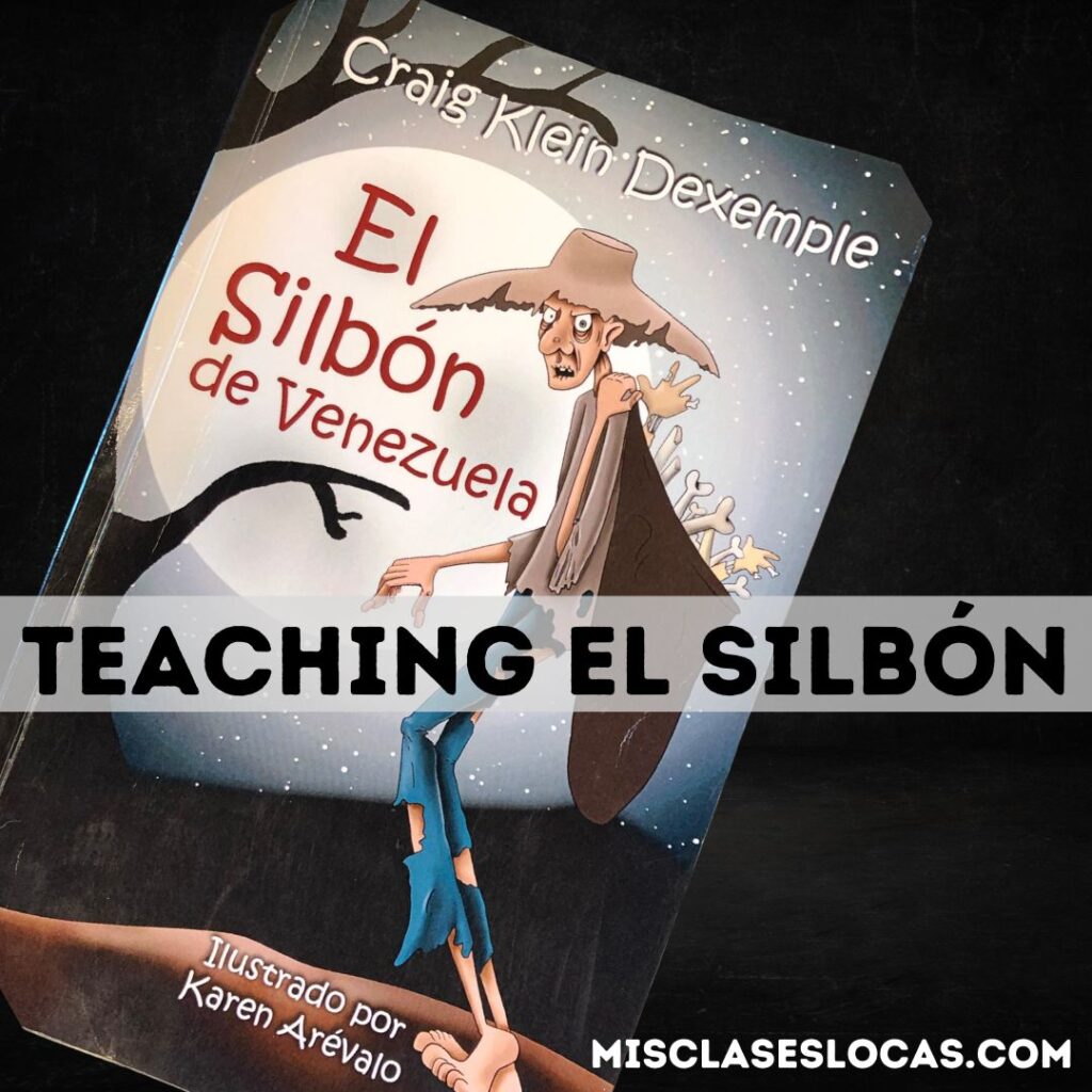 El Silbón de Venezuela Spanish class resources from Mis Clases Locas