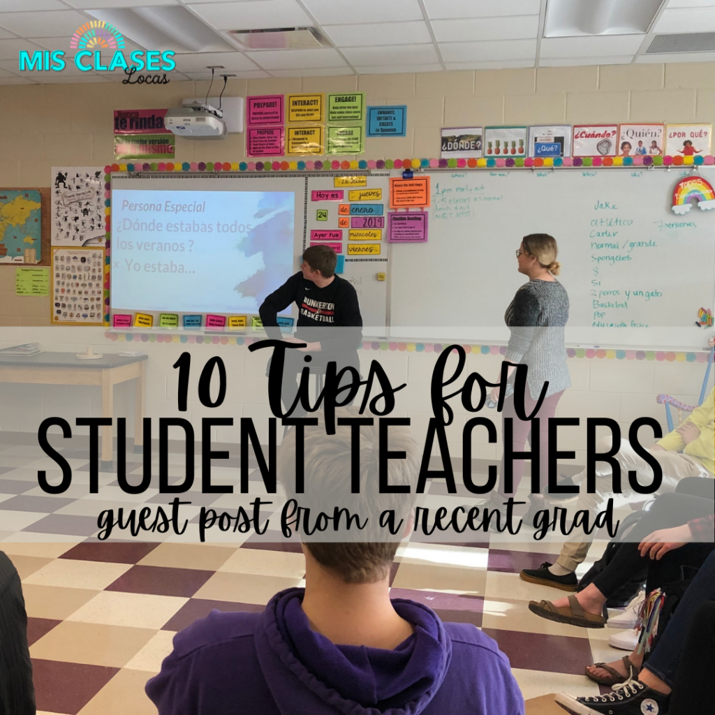 10 Tips for Student Teachers shared by Mis Clases Locas