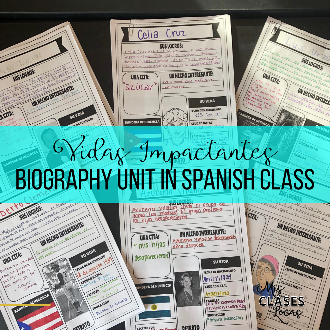 Vidas Impactantes - biography unit in Spanish class - shared by Mis Clases Locas