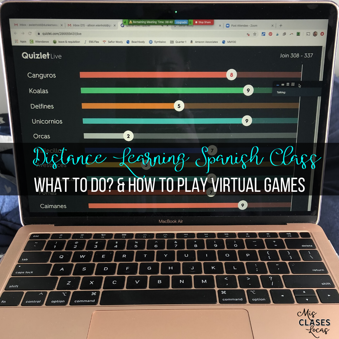 Distance Learning Spanish Class - what to do and how to play virtual games with students - shared by Mis Clases Locas