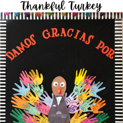 Thanksgiving in Spanish class Thankful Turkey shared by Mis Clases Locas