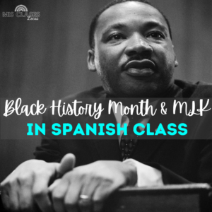 MLK Black History and Afro-Latinx Resources Blog Post from Mis Clases Locas