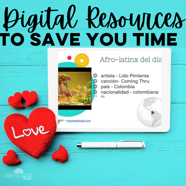 Digital Resources to Save you Time from Mis Clases Locas