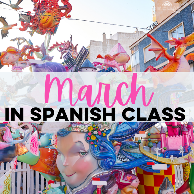 March in Spanish Class blog post from Mis Clases Locas