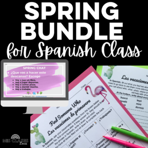 Spring Bundle for Spanish Class