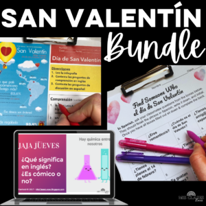 Valentine's Day in Spanish Class BUNDLE reading, Find Someone Who, Slides