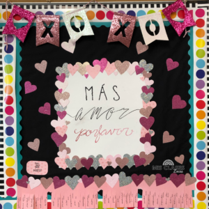 Valentine's Day Bulletin Board shared by Mis Clases Locas