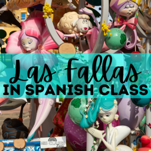 Las Fallas in Spanish Class shared by Mis Clases Locas