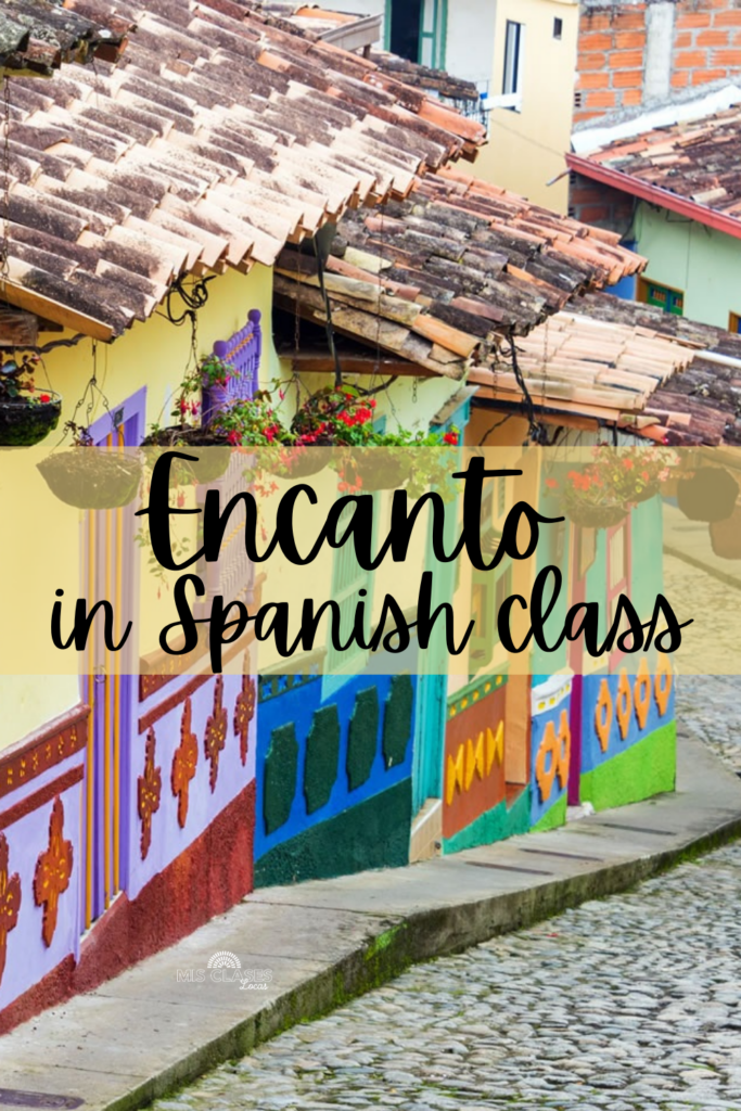 Encanto in Spanish class shared by Mis Clases Locas