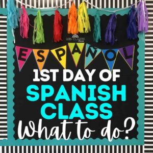 First Day of Spanish class shared by Mis Clases Locas