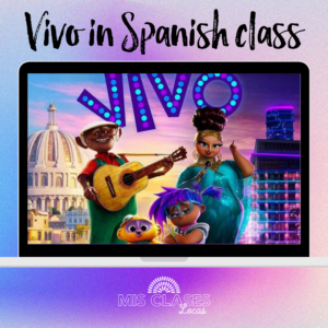 Vivo Netflix movie in Spanish class