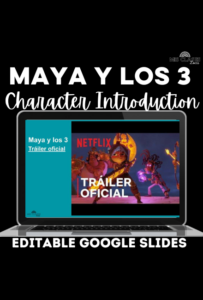 Maya y los tres in Spanish class shred by Mis Clases Locas