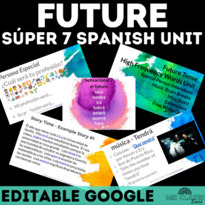 Super 7 Spanish Future Unit from Mis Clases Locas