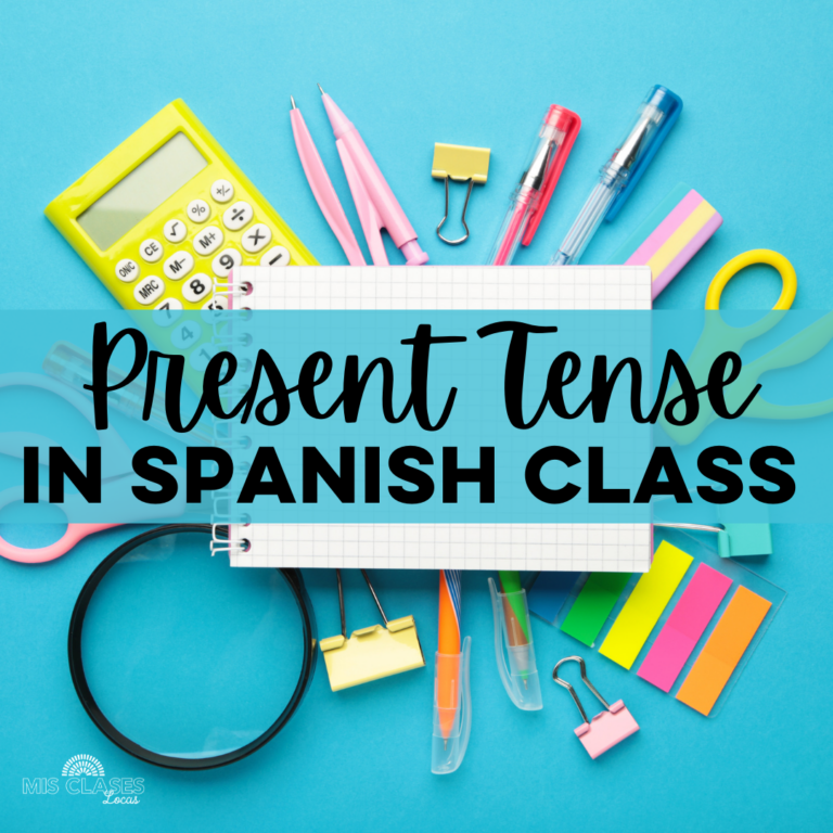 Present Tense in Spanish class blog - Super 7 & Sweet 16 shared by Mis Clases Locas