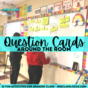 Question Cards - Fun Activities in Spanish class blog from Mis Clases Locas