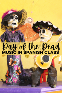 Day of the Dead Songs for Spanish Class from Mis Clases Locas