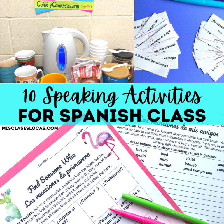 10 Speaking Activities for Spanish class from Mis Clases Locas