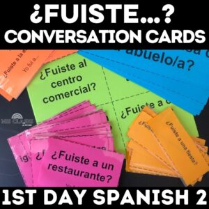 1st Day of Spanish 2 Conversation Cards