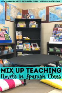 Mix up Teaching a Novel in Spanish Class