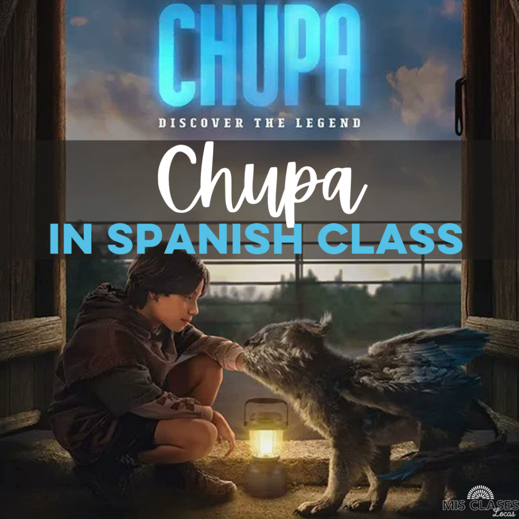 The Movie Chupa in Spanish class