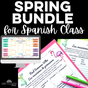 Mis Clases Locas Spring Bundle for Spanish Class