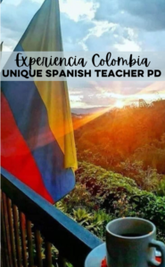 Experiencia Colombia Spanish Teacher Professional Development