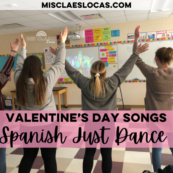 Spanish Just Dance Valentine's Day - Mis Clases Locas