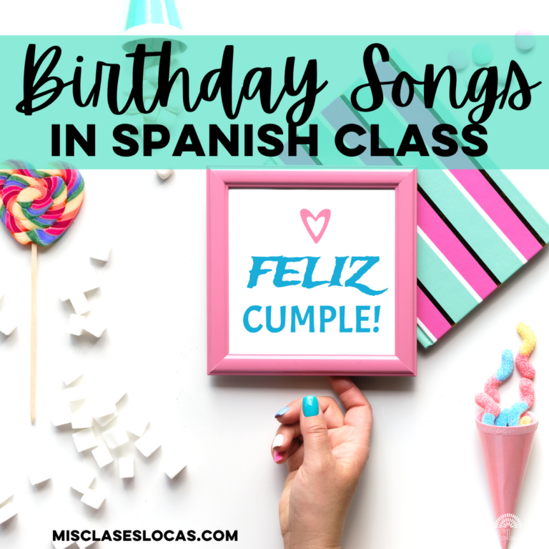 Birthday Songs in Spanish from Mis Clases Locas
