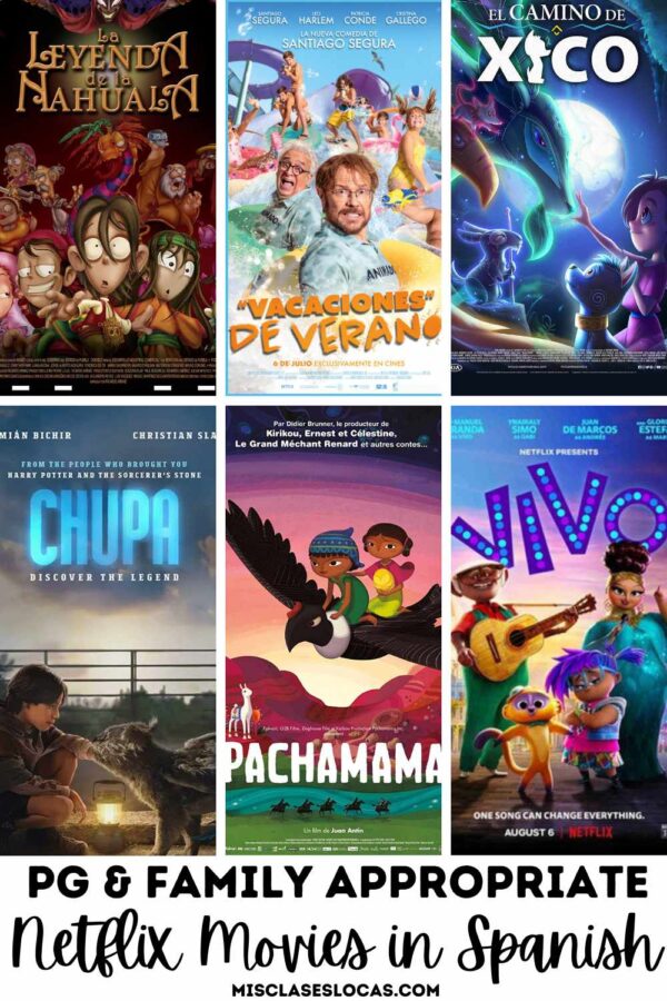 Appropriate Spanish Language Movies on Netflix Mis Clases Locas