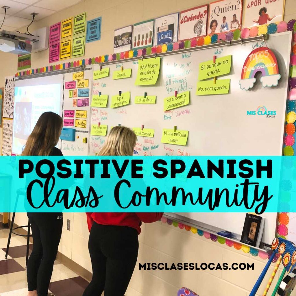 Postive Classroom Community in Spanish Class from Mis Clases Locas