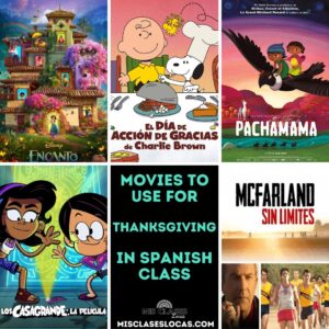 Thanksgiving Movies in Spanish Class from Mis Clases Locas