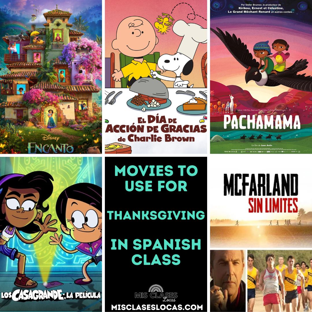 Thanksgiving Movies for Spanish Class Mis Clases Locas